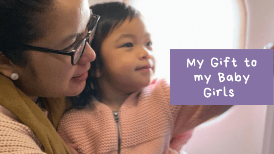 My Gifts to My&nbsp;Daughters